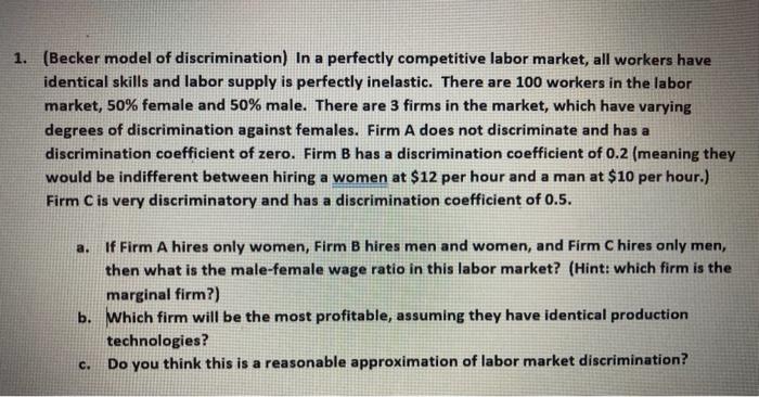 Solved 1. (Becker model of discrimination) In a perfectly | Chegg.com