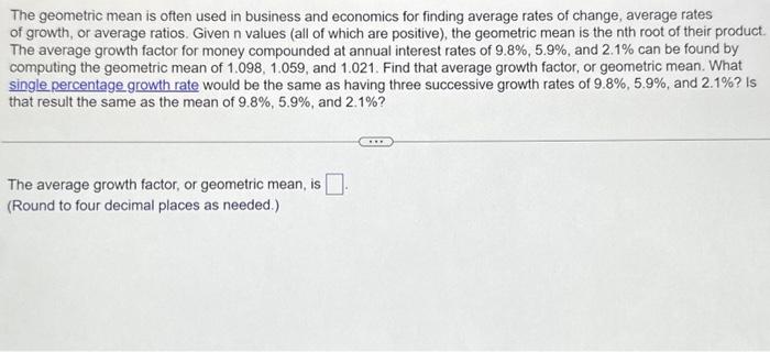 Solved The geometric mean is often used in business and | Chegg.com