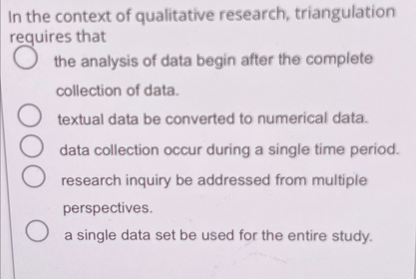 in the context of qualitative research triangulation requires that