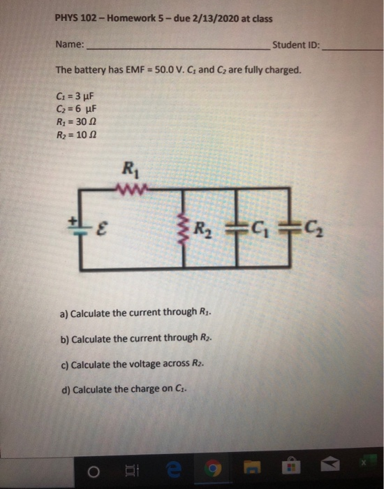 Solved PHYS 102 - Homework 5 - due 2/13/2020 at class Name: | Chegg.com