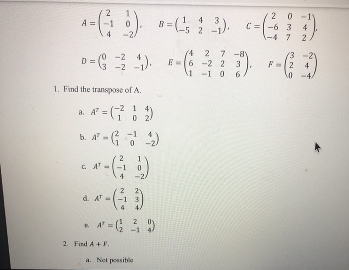 Solved 2 A = 1 1 0 2 B= = (15 4. 5 2. 3 1 3), 2 0 1 C