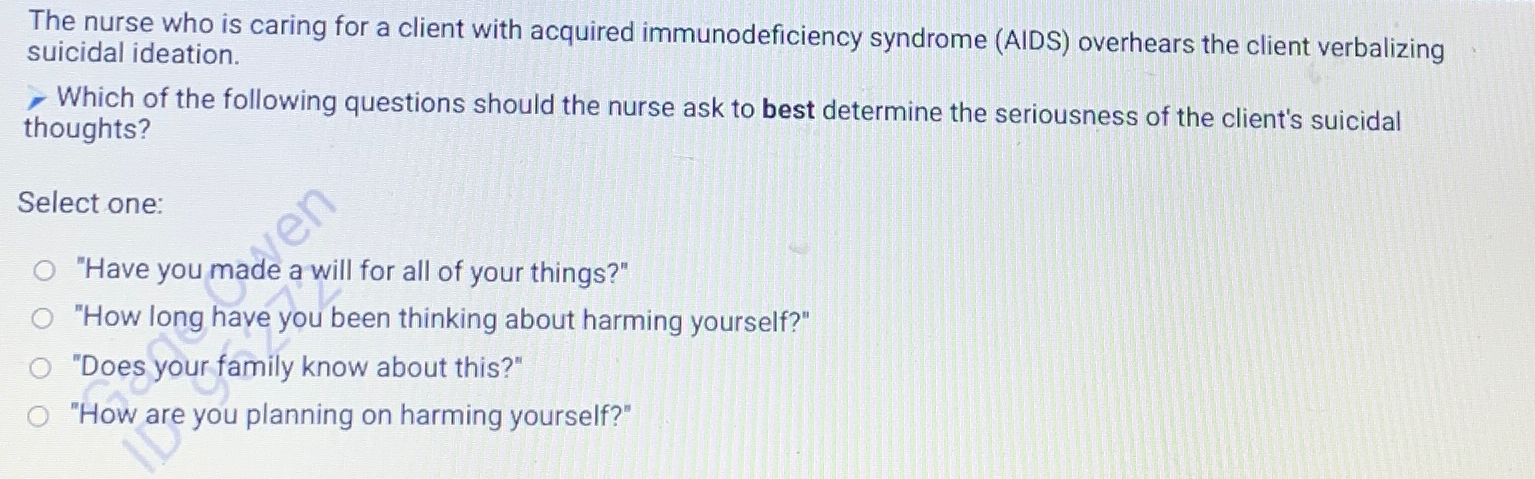 Solved The nurse who is caring for a client with acquired | Chegg.com