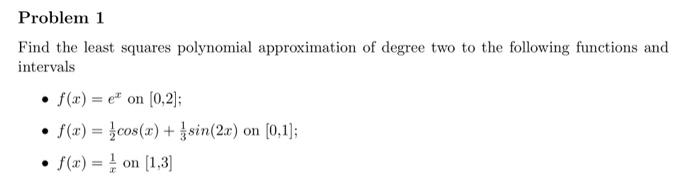 Solved Problem 1 Find the least squares polynomial | Chegg.com