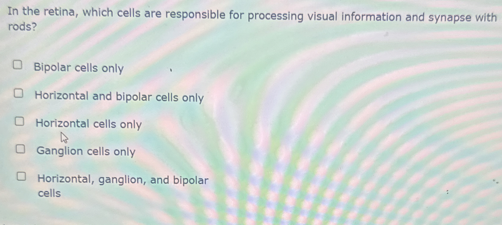 Solved In the retina, which cells are responsible for