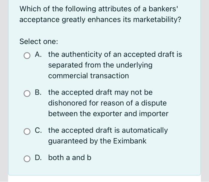 Solved Which Of The Following Attributes Of A Bankers' | Chegg.com