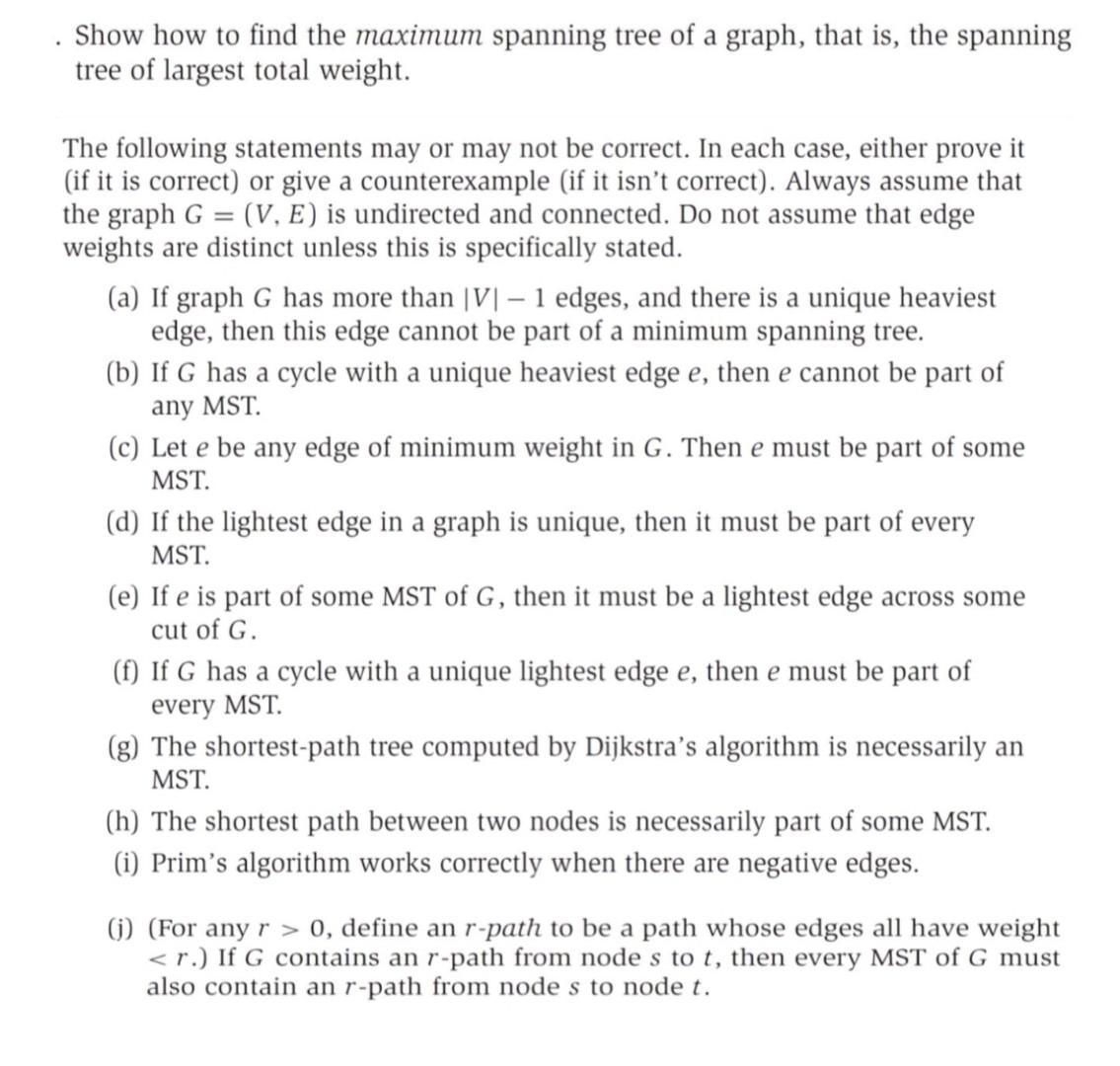 Solved . Show how to find the maximum spanning tree of a | Chegg.com