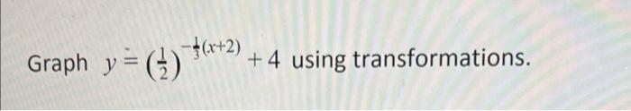 Solved List the transformations that must be applied to | Chegg.com