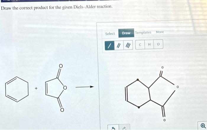 Solved Draw The Correct Product For The Given Diels Alder 8824