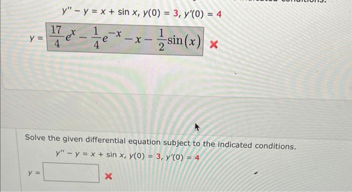 \[ y^{\prime \prime}-y=x+\sin x, y(0)=3, y^{\prime}(0)=4 \] \[ y=\frac{17}{4} e^{x}-\frac{1}{4} e^{-x}-x-\frac{1}{2} \sin (x)