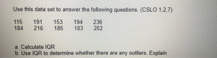 Solved Use this data set to answer the following questions. | Chegg.com