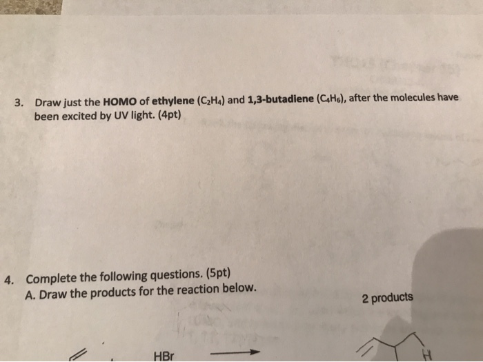 Solved 3. Draw just the HOMO of ethylene C2H4 and Chegg