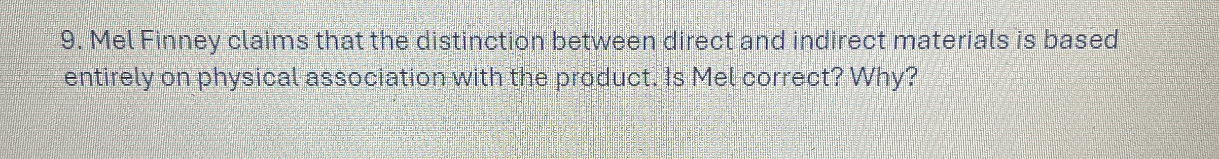 Solved Mel Finney claims that the distinction between direct | Chegg.com