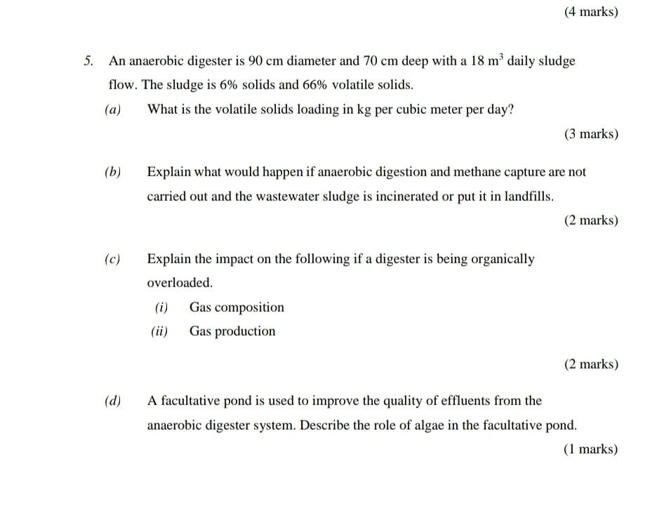 Solved (4 marks) An anaerobic digester is 90 cm diameter and