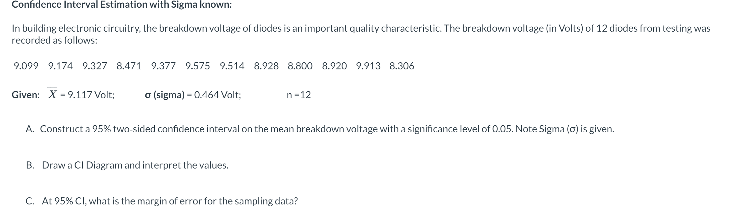 Solved Confidence Interval Estimation with Sigma known:In | Chegg.com