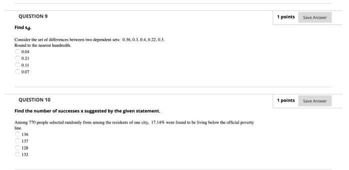 Solved QUESTION 9 1 points Save Answer Find sa Consider the | Chegg.com