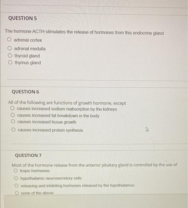 Solved QUESTION 5 The hormone ACTH stimulates the release of | Chegg.com