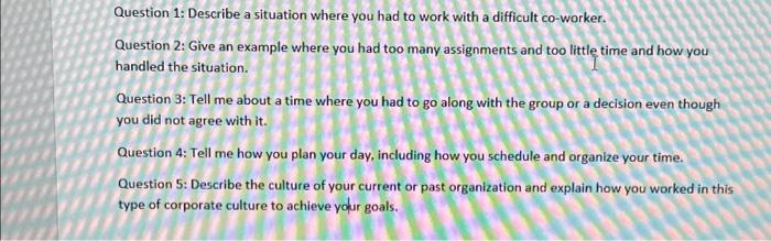 Solved Question 1: Describe a situation where you had to | Chegg.com