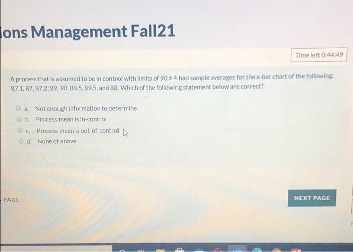 Solved ons Management Fall21 Time left 0:44:49 A process | Chegg.com