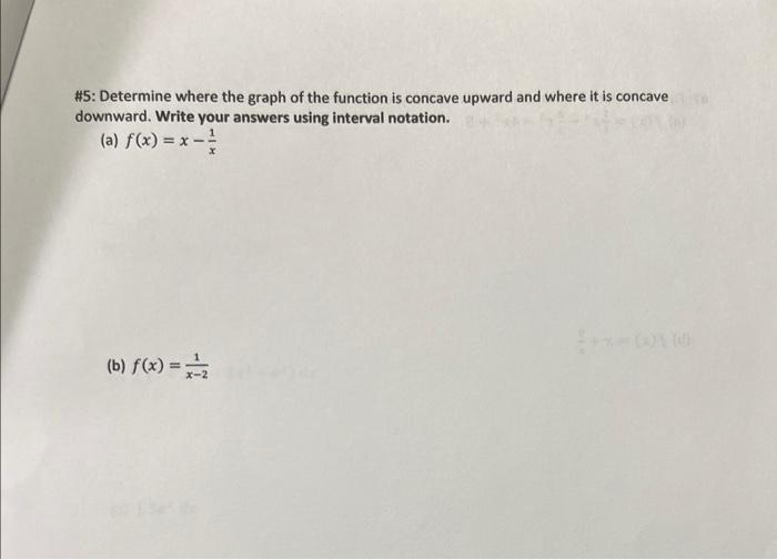 Solved \#5: Determine where the graph of the function is | Chegg.com