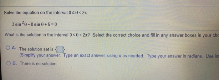 Solved Solve the equation on the interval 0 so
