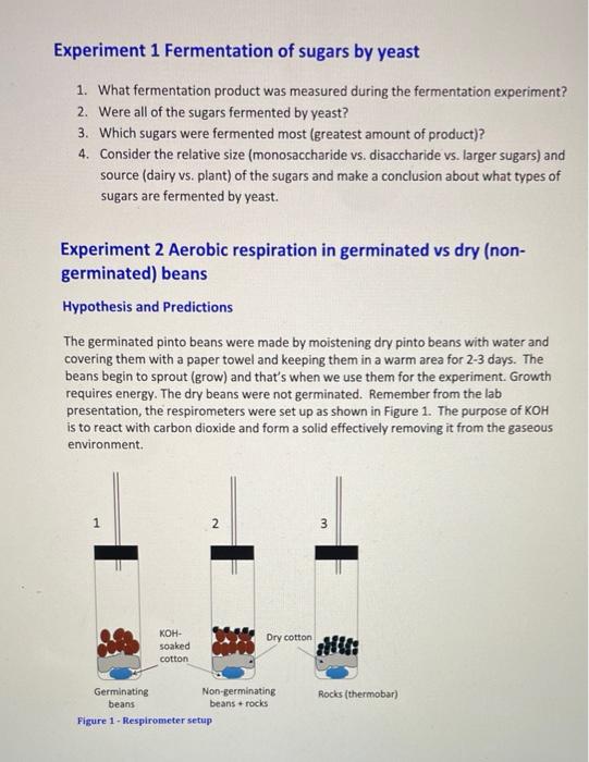 Solved Experiment 1 Fermentation of sugars by yeast 1. What