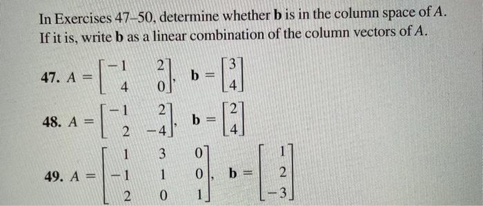 Solved In Exercises 47-50, Determine Whether B Is In The | Chegg.com