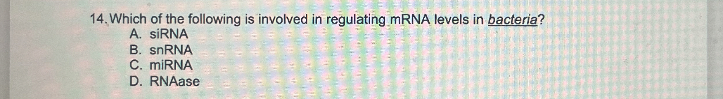 Solved Which of the following is involved in regulating mRNA | Chegg.com