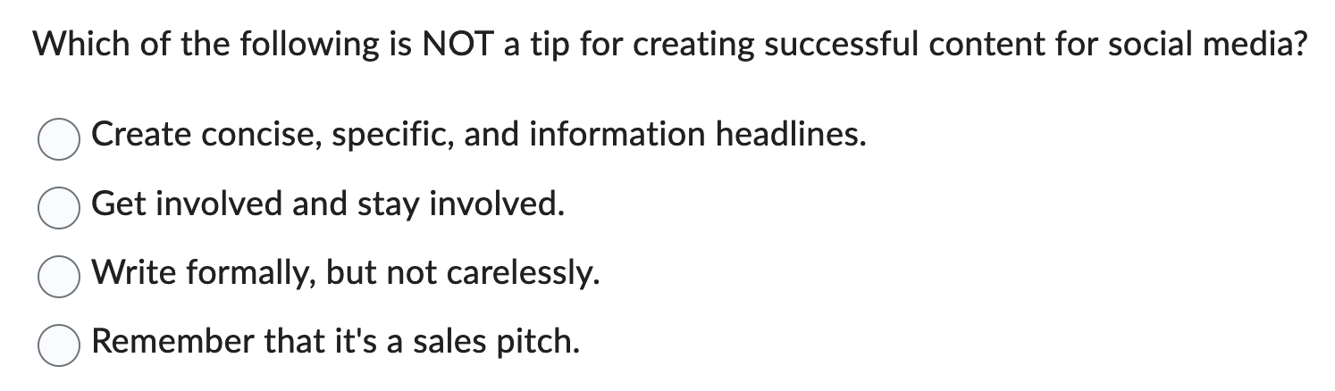 Solved Which of the following is NOT a tip for creating | Chegg.com