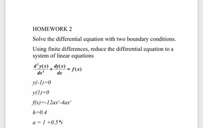 Solved HOMEWORK 2 Solve the differential equation with two | Chegg.com