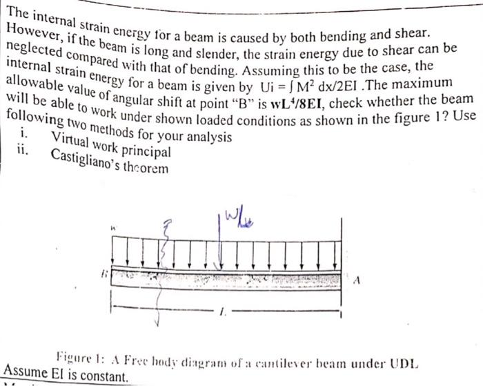 Solved The Internal Strain Energy For A Beam Is Caused By | Chegg.com