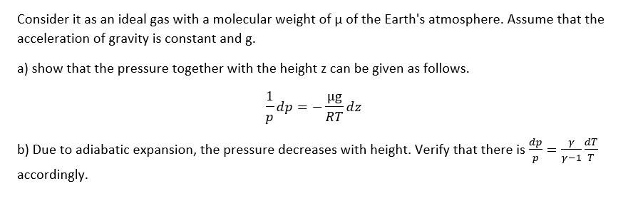 Solved Consider it as an ideal gas with a molecular weight | Chegg.com