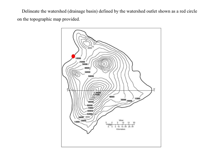 Solved Delineate the watershed (drainage basin) defined by