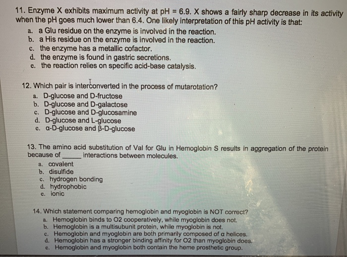 Maximum Activity Solved 11. Enzyme X exhibits maximum activity at pH = 6.9. X | Chegg.com
