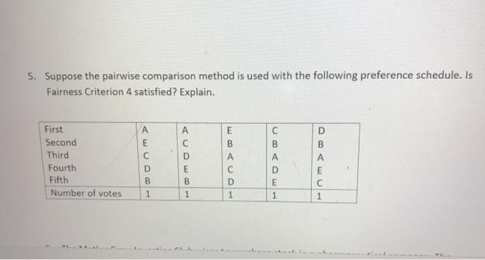 Solved 5. Suppose the pairwise comparison method is used | Chegg.com