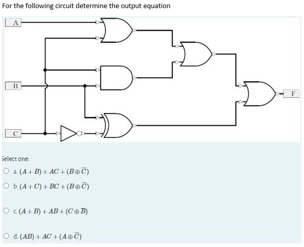 Solved For The Following Circuit Determine The Output | Chegg.com