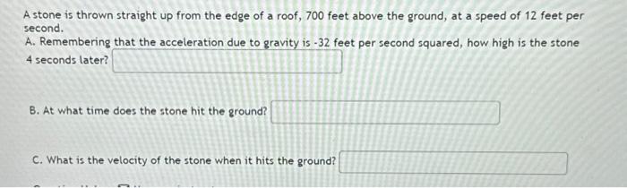 Solved A stone is thrown straight up from the edge of a | Chegg.com