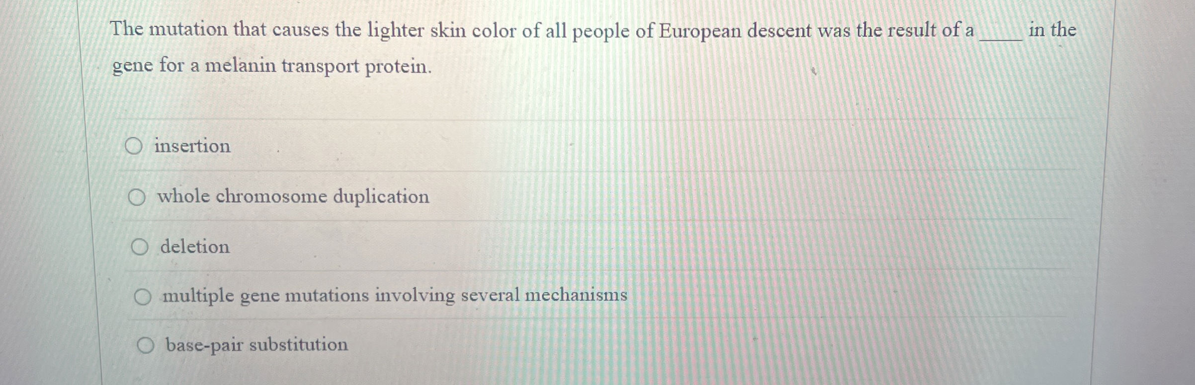 Solved The mutation that causes the lighter skin color of