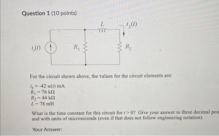 Solved Question 1 (10 points) For the circuit shown above, | Chegg.com