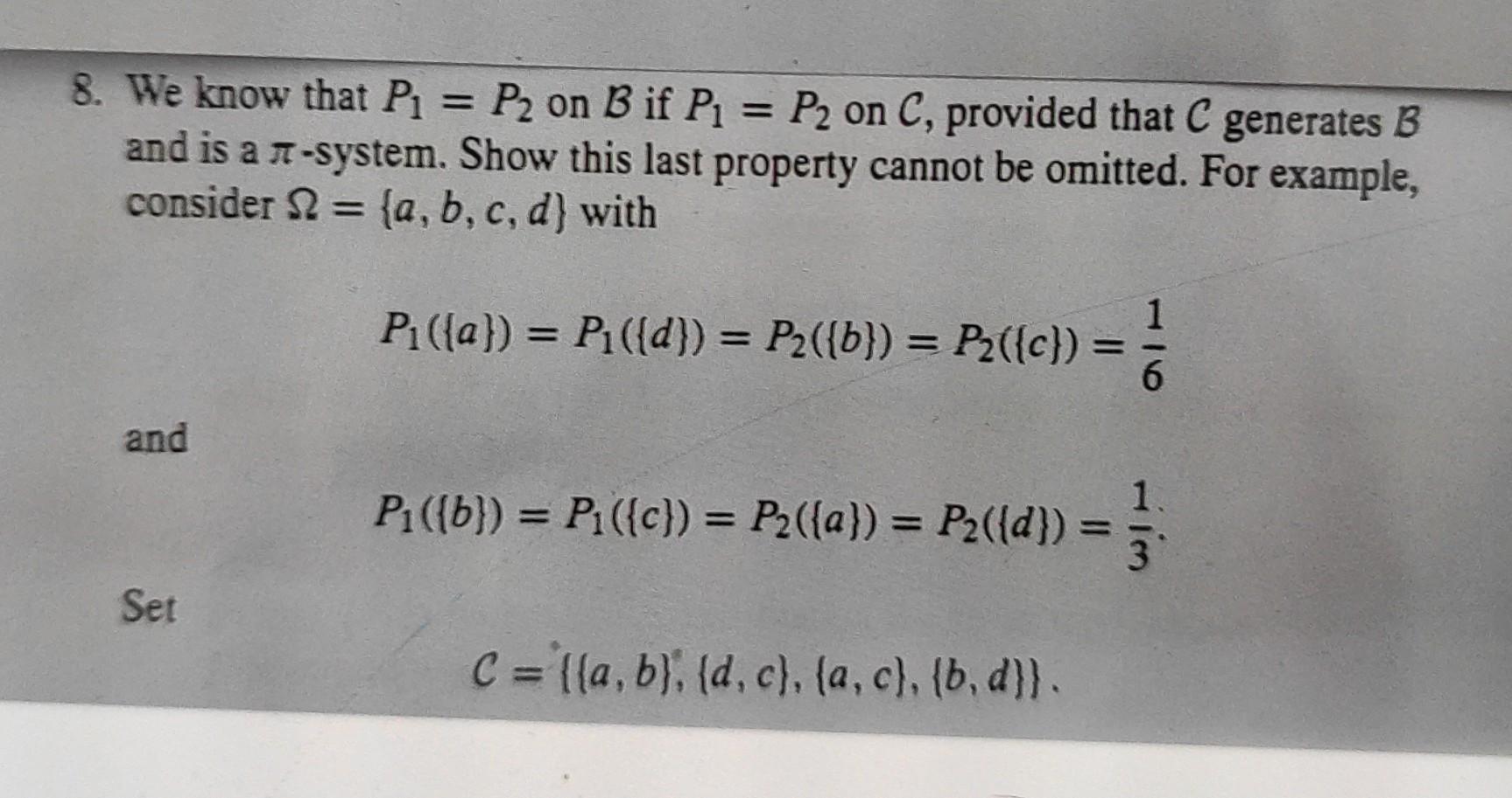 Solved 8. We know that Pi = P2 on B if P1 = P2 on C, | Chegg.com