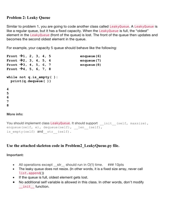 Solved Problem 2: Leaky Queue Similar to problem 1. you are | Chegg.com