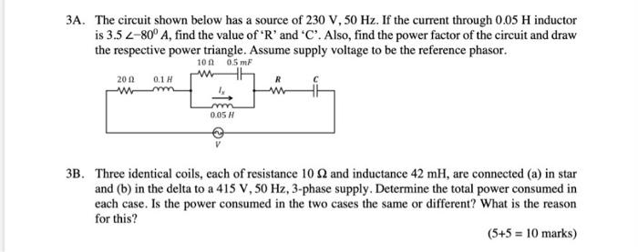 Solved 3A. The circuit shown below has a source of 230 V, 50 | Chegg.com