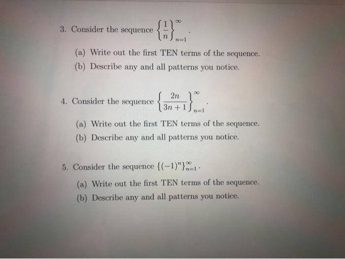Solved 3. Consider the sequence - 72 11 (a) Write out the | Chegg.com