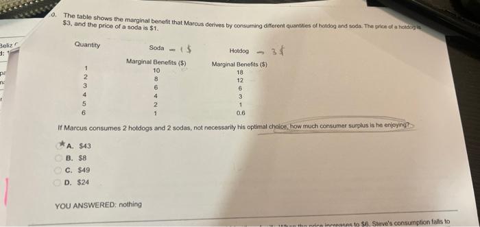 Solved 0. The table shows the marginal benefit that Marcus | Chegg.com