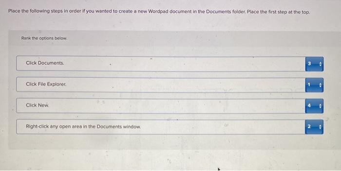 Solved Place the following steps in order if you wanted to | Chegg.com