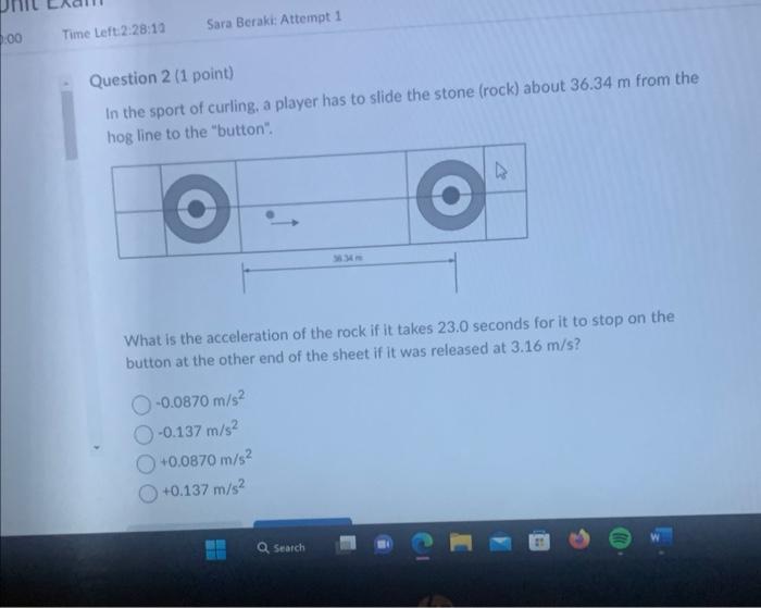 Solved Question 2 (1 point) In the sport of curling, a | Chegg.com