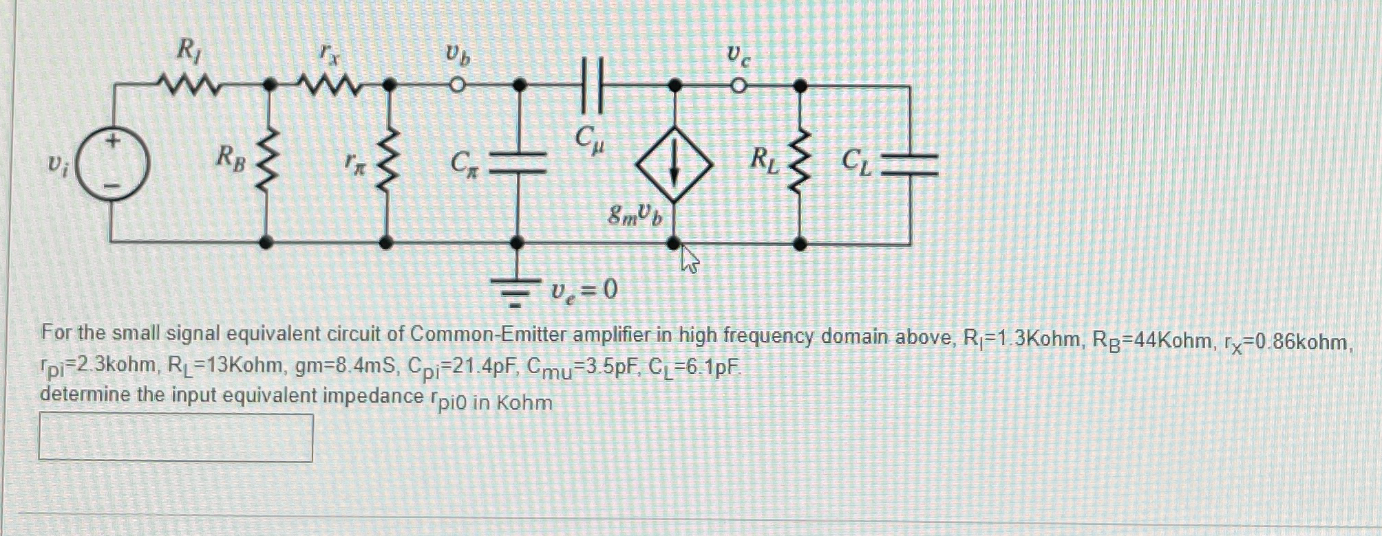 Solved For the small signal equivalent circuit of | Chegg.com
