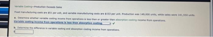 Solved Variable Costing-Production Exceeds Sales Fixed | Chegg.com