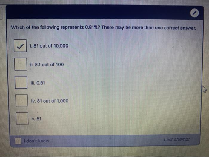 Solved Which of the following represents 0.81%? There may be | Chegg.com