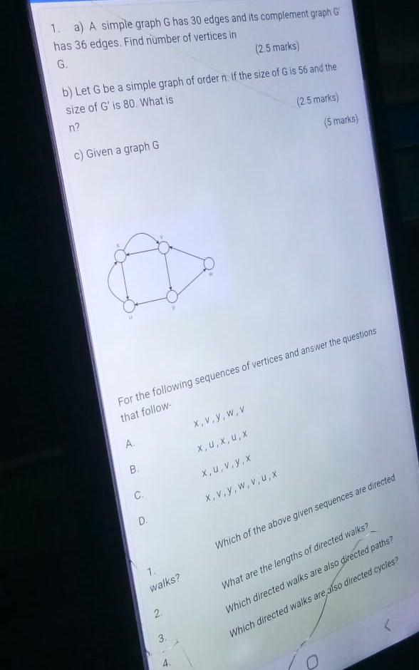 Solved 1. a) A simple graph G has 30 edges and its | Chegg.com