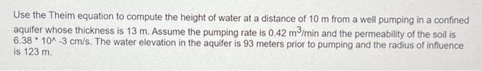 Solved Use the Theim equation to compute the height of water | Chegg.com